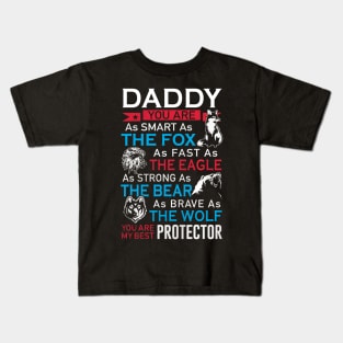 Daddy t shirt   you are the best protector Kids T-Shirt